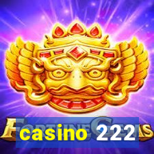 casino 222